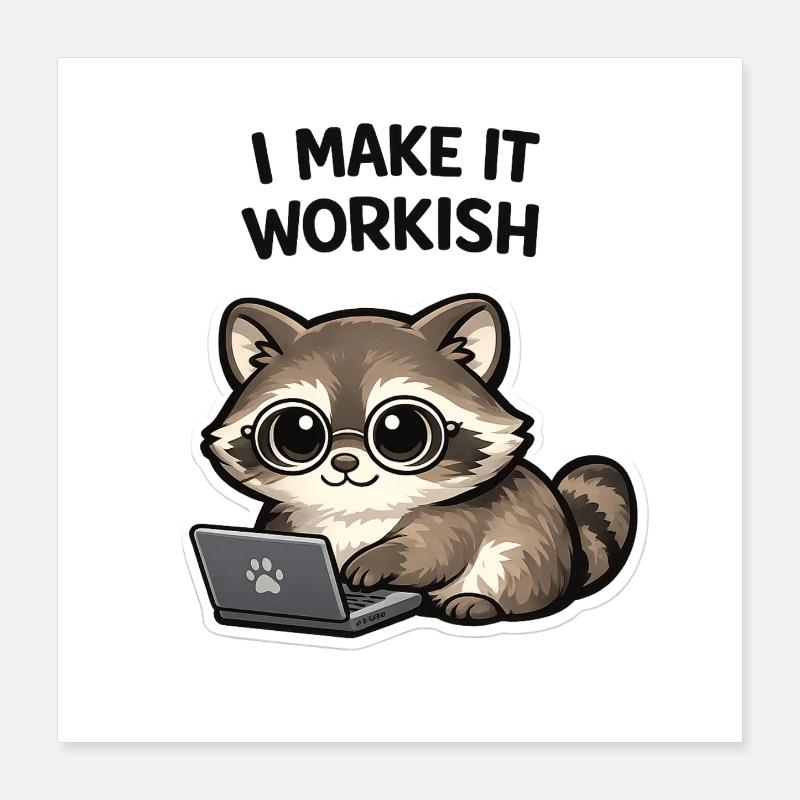 Workish Waschbär am Laptop Poster 40x40 cm