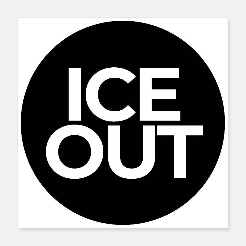 I C E OUT  Poster 40x40 cm