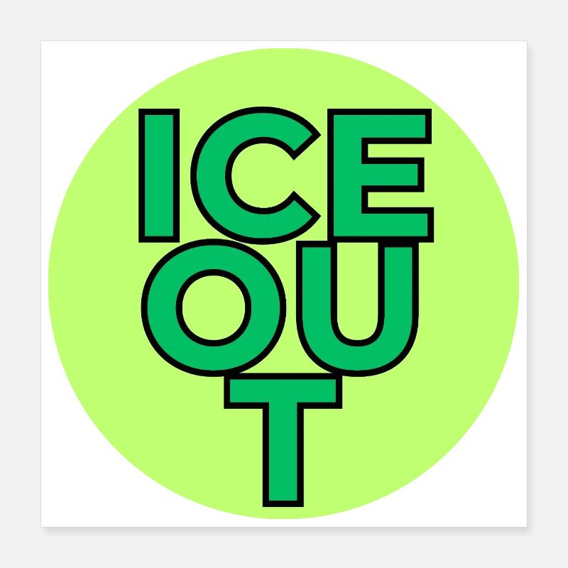 I C E out!  Poster 40x40 cm