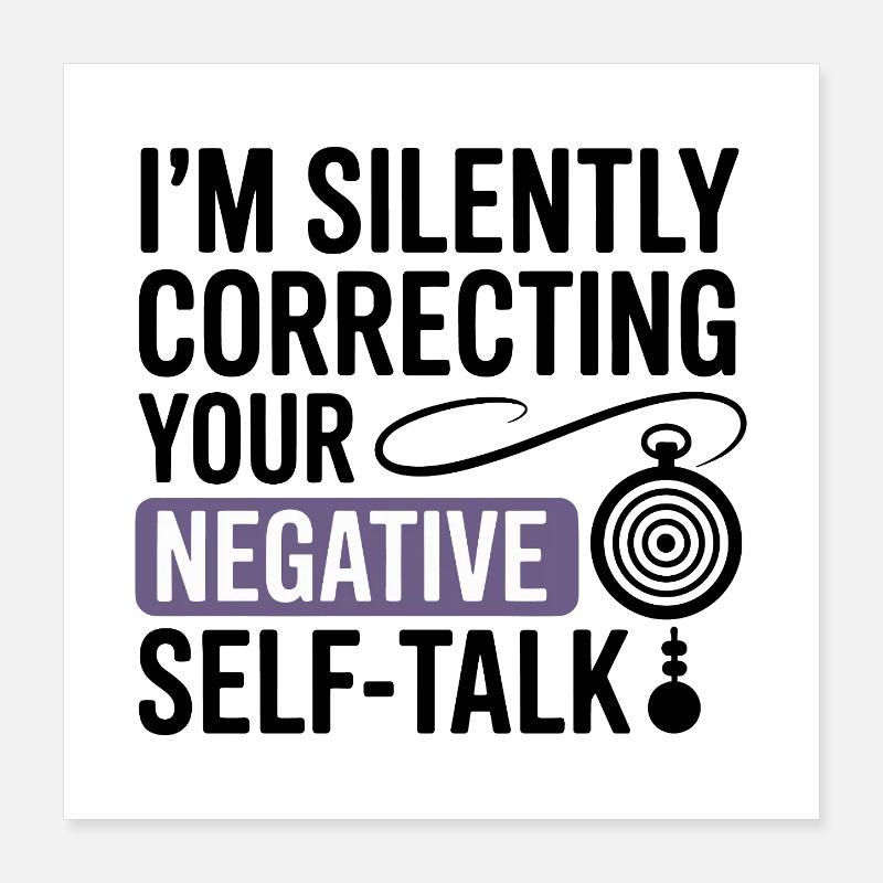 Hypnotist Silently Correcting Negative Self-Talk  Poster 16" x 16" (40x40 cm)