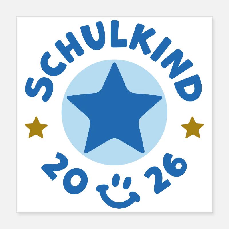 Schulkind 2026 Einschulung Schulanfang Poster 40x40 cm