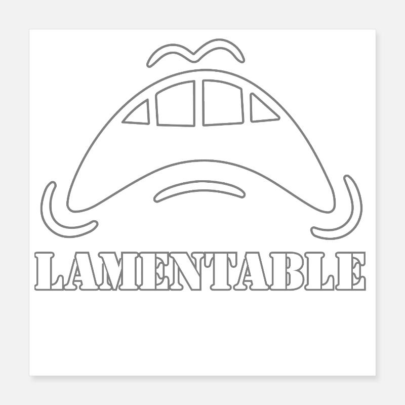 LAMENTABLE Poster 40 x 40 cm
