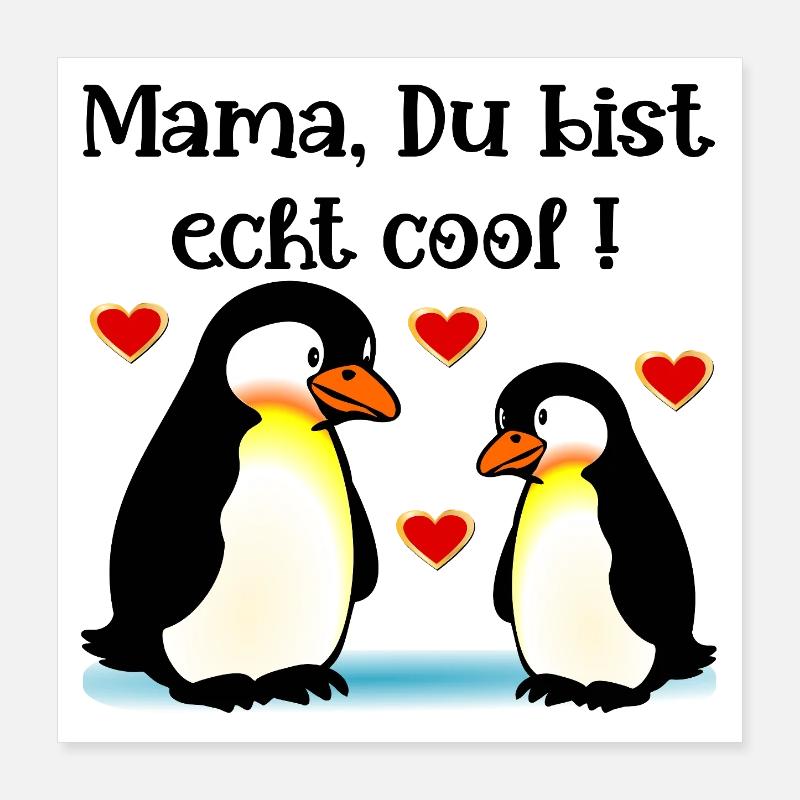 Komplimente Mama Muttertag Pinguine Poster 40x40 cm