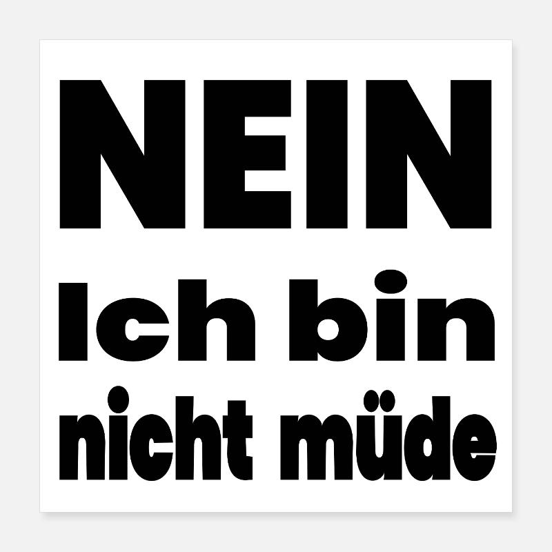 Müde Poster 40x40 cm