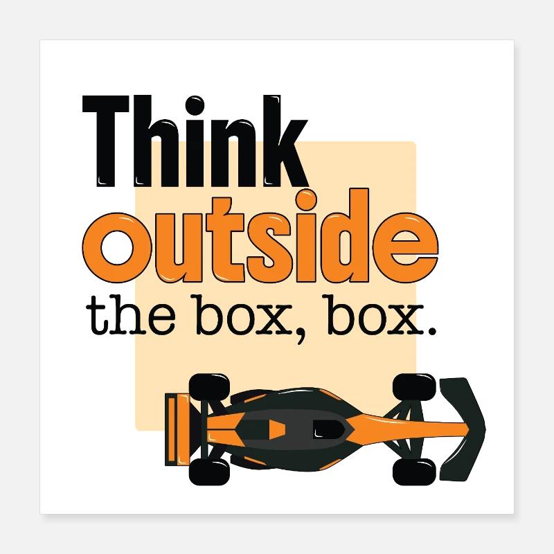 Pensez à la course de Formule Car Out Box Poster 40 x 40 cm