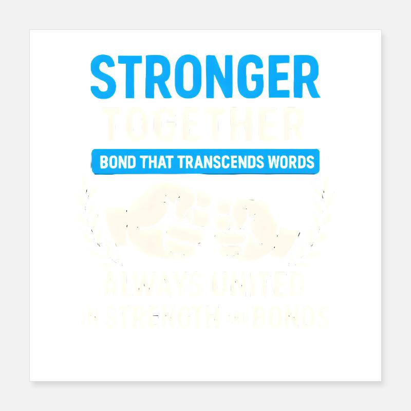 Plus forts ensemble – Alliance de la Force Poster 40 x 40 cm