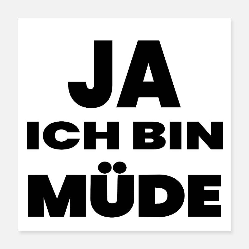 Tired Poster 16" x 16" (40x40 cm)