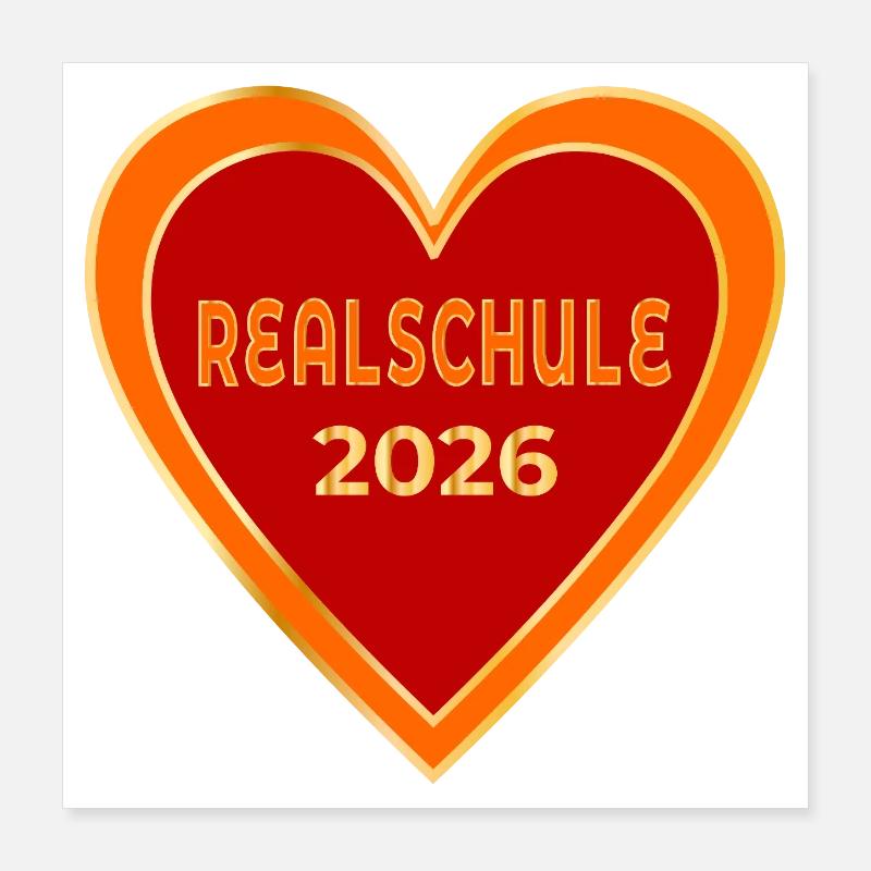 Realschule 2026 Herz Poster 40x40 cm