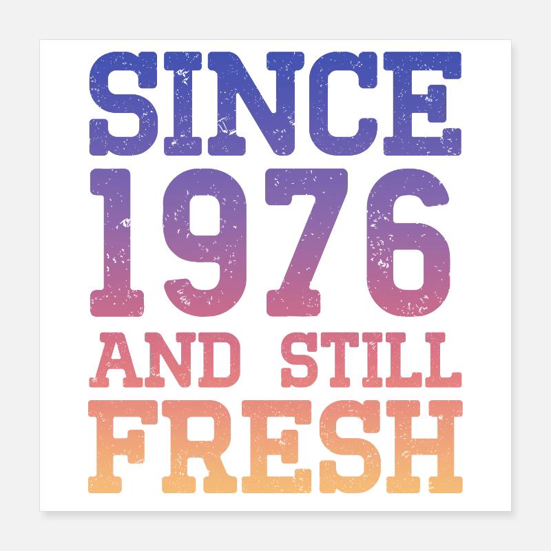 1976 50. Geburtstag Poster 40x40 cm