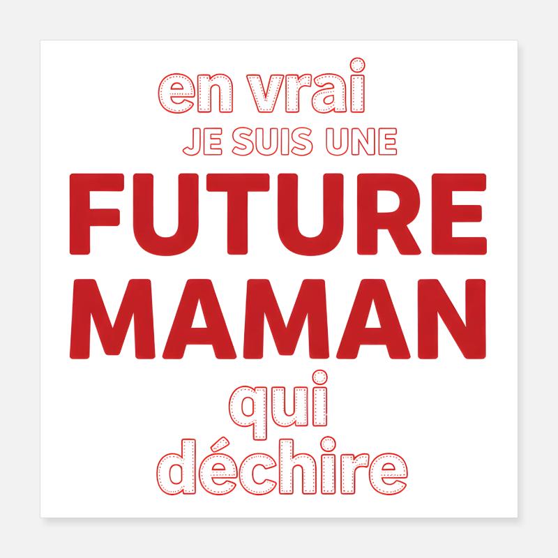 Future Maman qui déchire Poster 40 x 40 cm