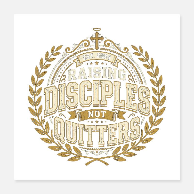 Élever des disciples, pas des abandonnants, maman chrétienne Poster 40 x 40 cm