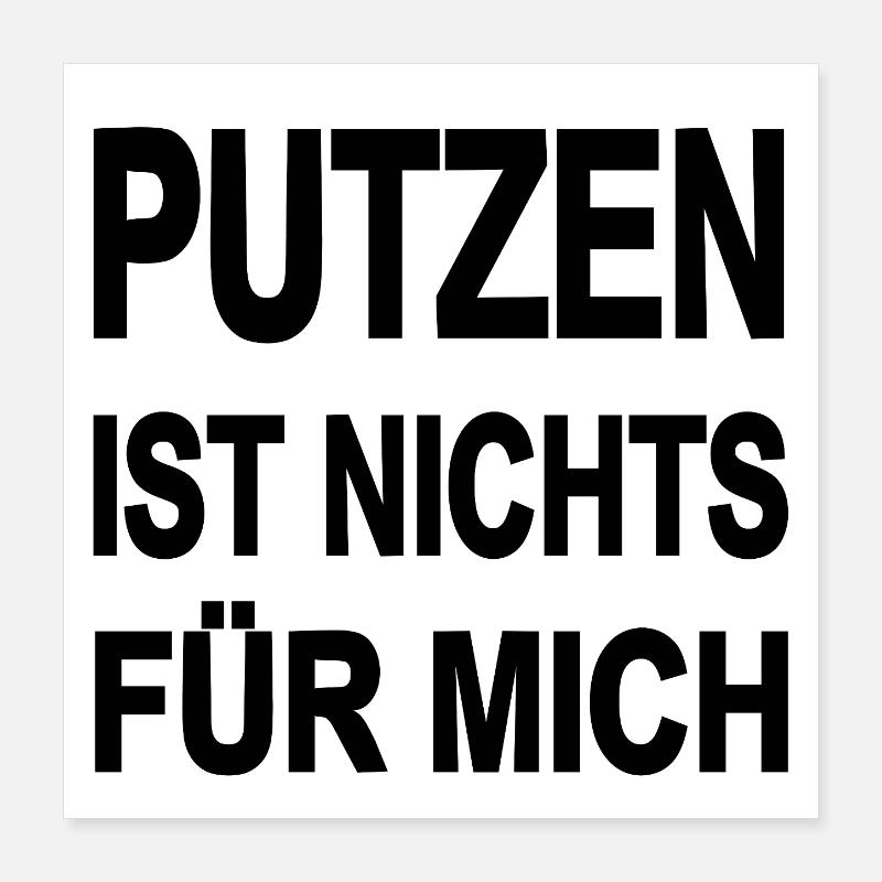 Putzen Poster 40x40 cm