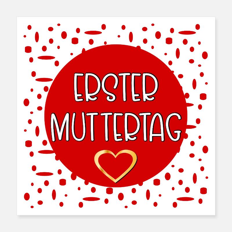 Erster Muttertag Herz Poster 40x40 cm