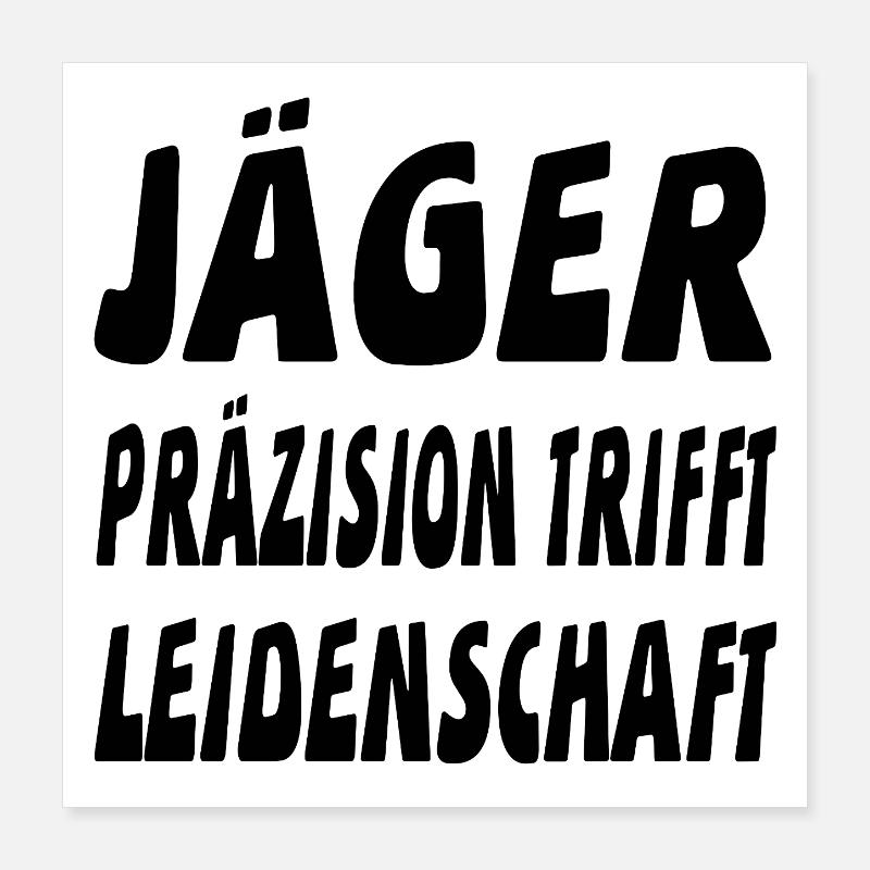 Jäger Poster 40x40 cm