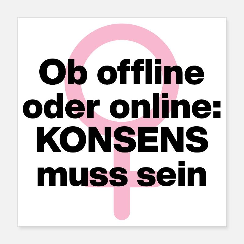 OB OFFLINE ODER ONLINE: KONSENS! ♀ FEMALE POWER Poster 40x40 cm