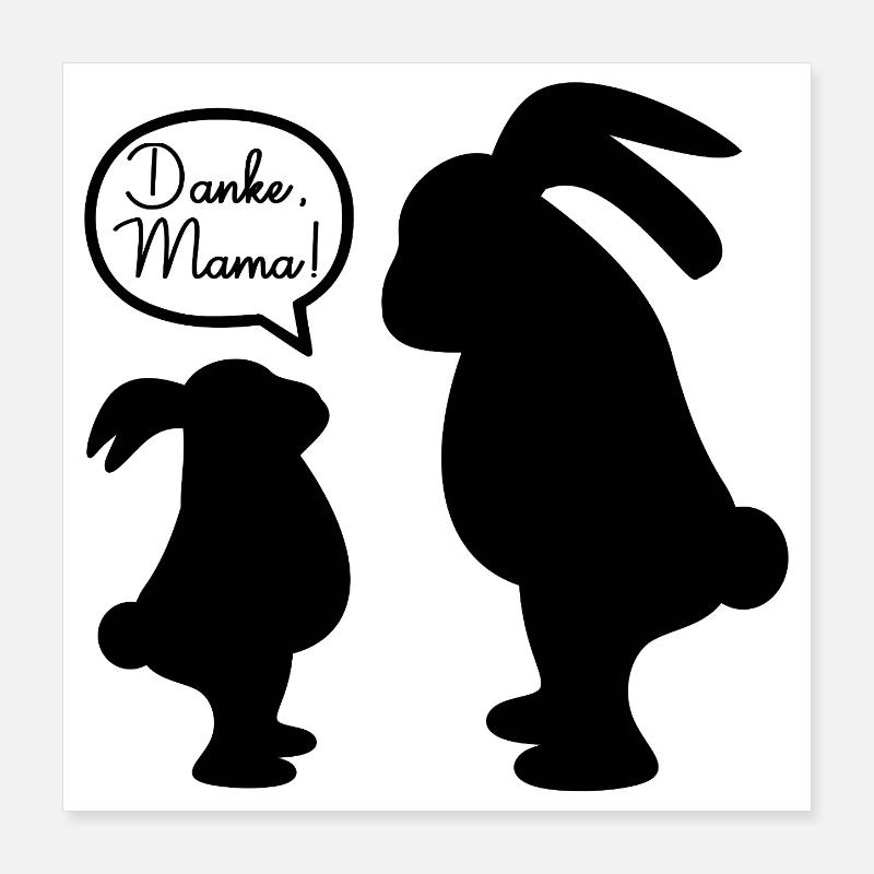 Danke Mama Kind Hasen Poster 40x40 cm