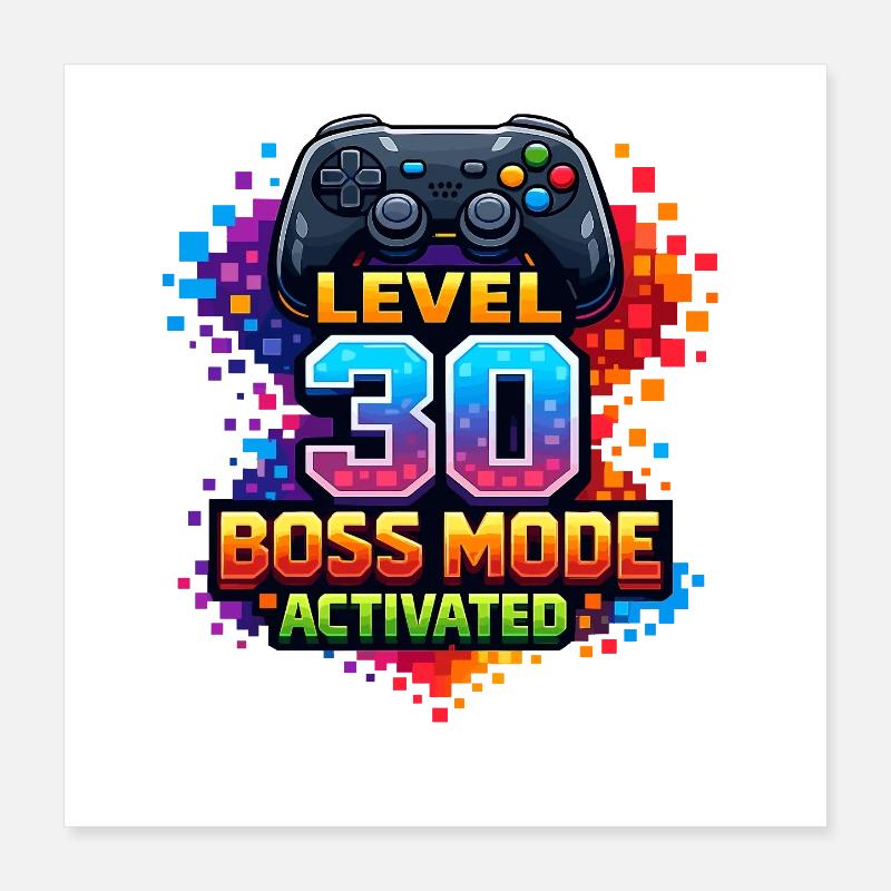 Level 30 Bossmodus Aktiviert Poster 40 x 40 cm