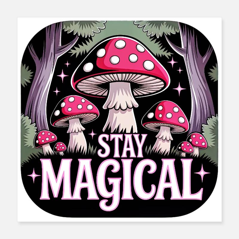 Restez magique dans la forêt de champignons Poster 40 x 40 cm