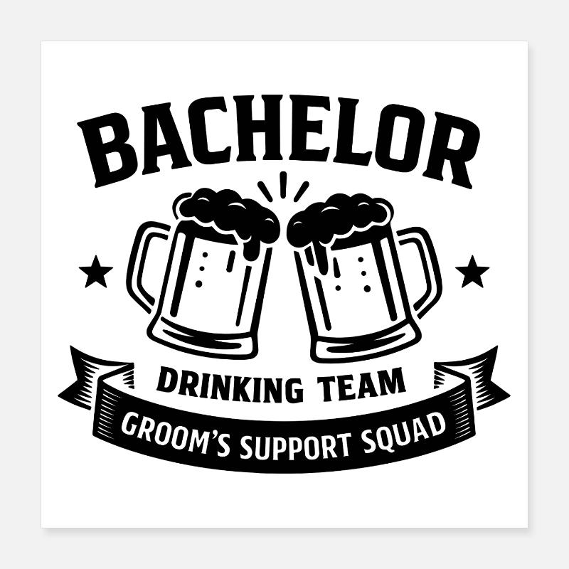 Bachelor Drinking Team - JGA Groom Support Squad Poster 40x40 cm