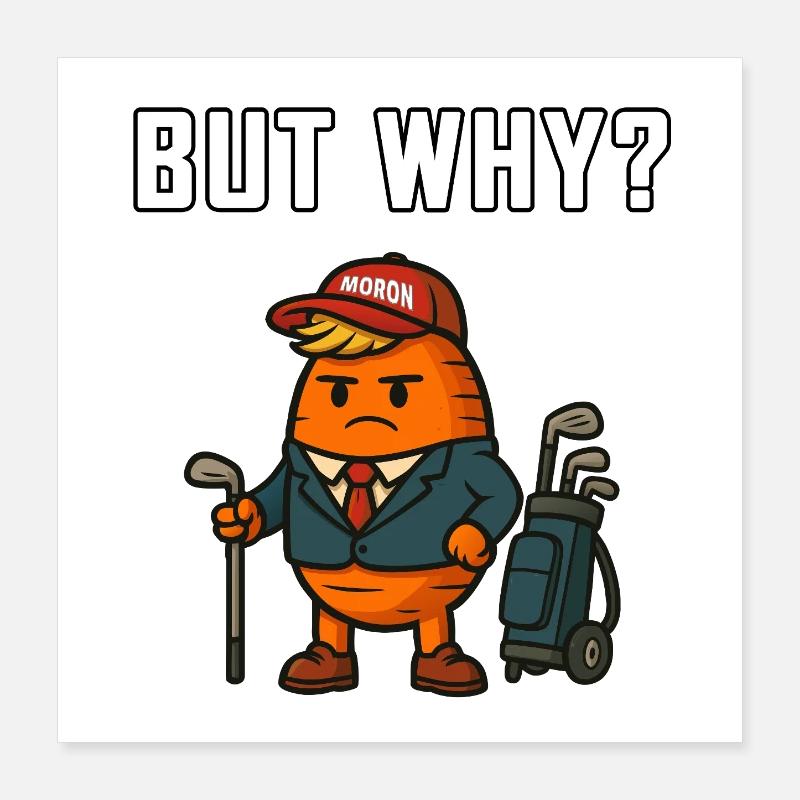 Aber warum Golf-Maskottchen Poster 40x40 cm