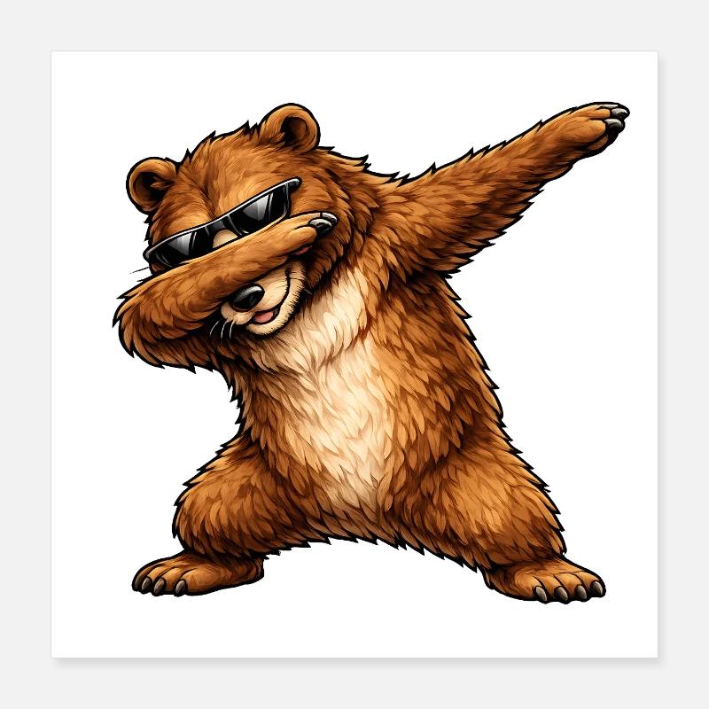 Dabbing Braunbär Poster 40x40 cm