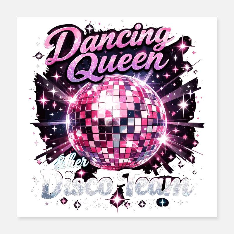 Dancing Queen & Disco Team : Mix Ball Disco Party Poster 40 x 40 cm