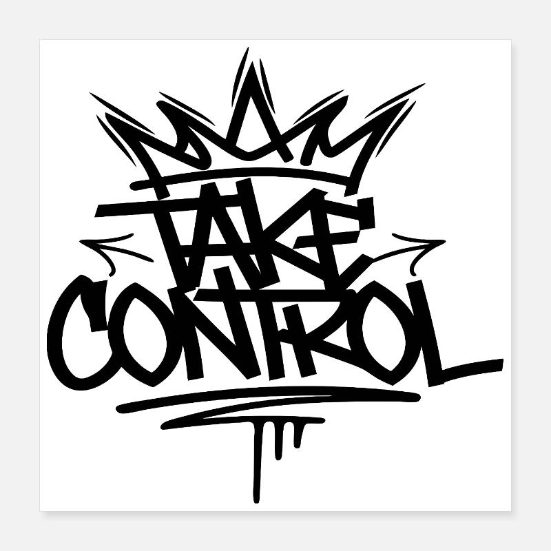 Take Control Graffiti T-shirt Design Poster 16" x 16" (40x40 cm)