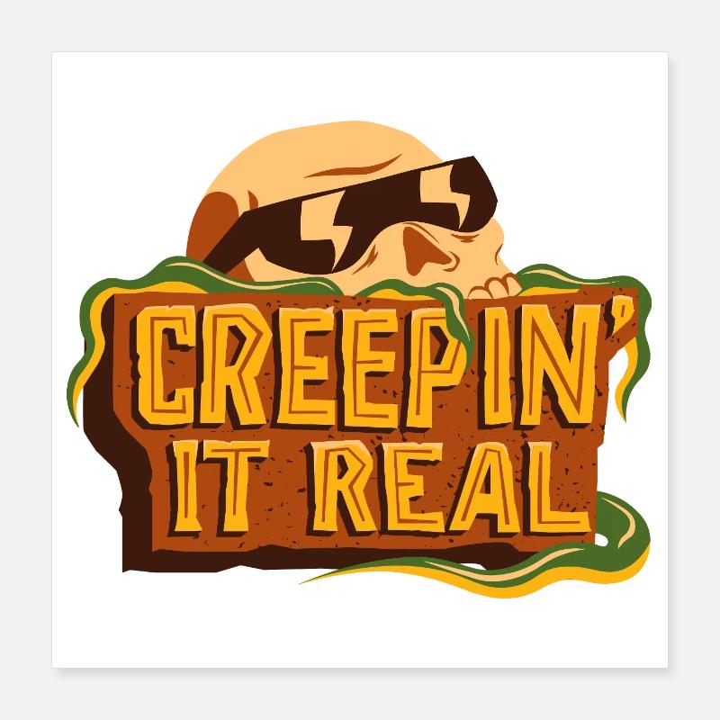Creepin' It Real Poster 40x40 cm