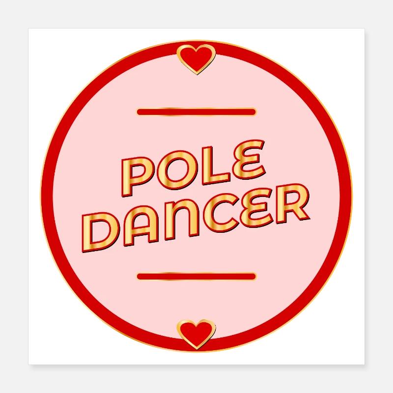 Pole Dance – Tanz Poster 40x40 cm