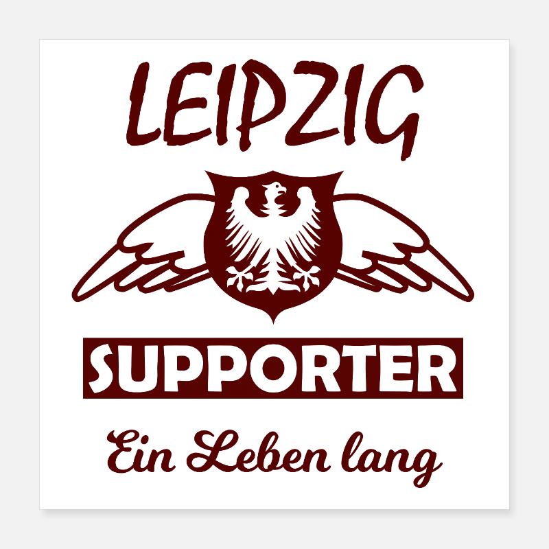 Leipzig Supporter Ein Leben Lang Poster 40x40 cm