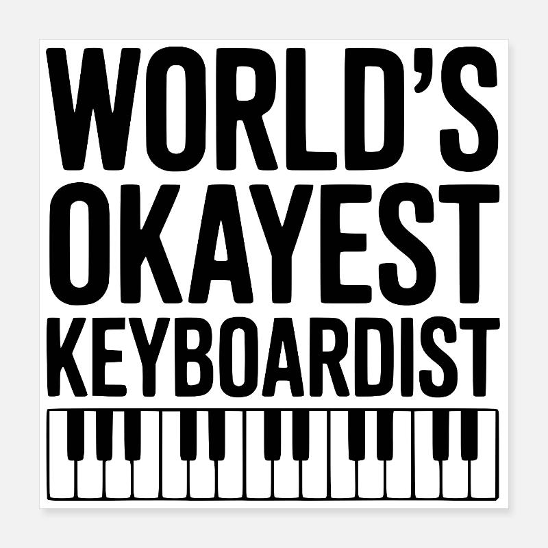 Der beste Keyboarder der Welt Poster 40x40 cm