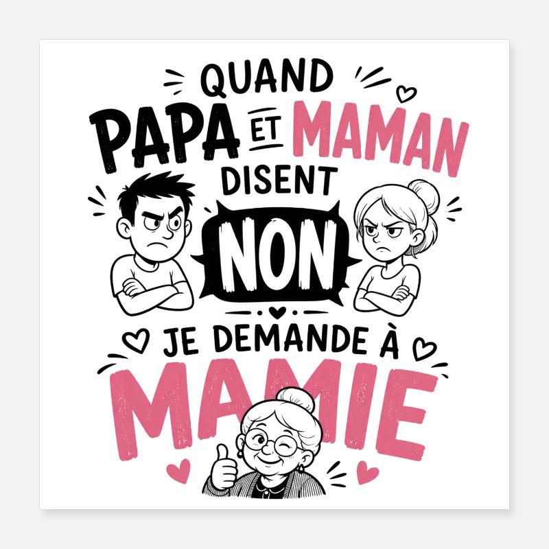 Je demande à Mamie ! Poster 40 x 40 cm