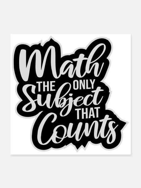 Les mathématiques La seule matière qui compte Nerd Mathe Logo - Poster 40 x 40 cm - blanc - Devant