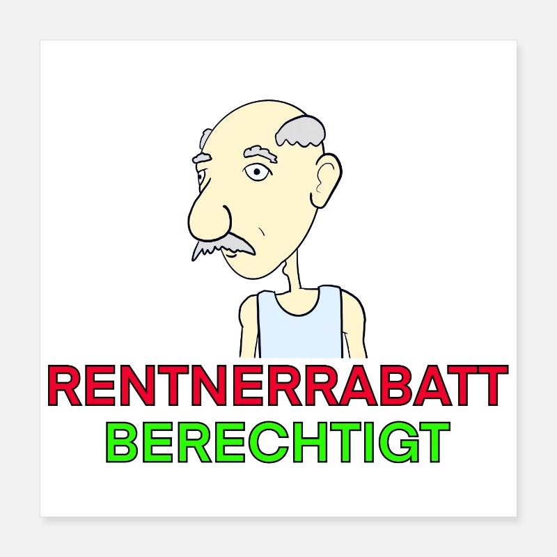 RENTNERRABATT berechtigt Poster 40x40 cm