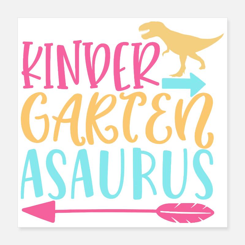 Kindergartenasaurus - Dinosaur Kindergarten Poster 40x40 cm
