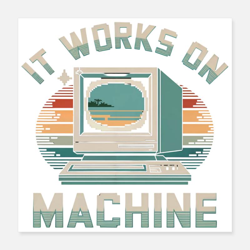 Programmierer Humor Poster 40x40 cm