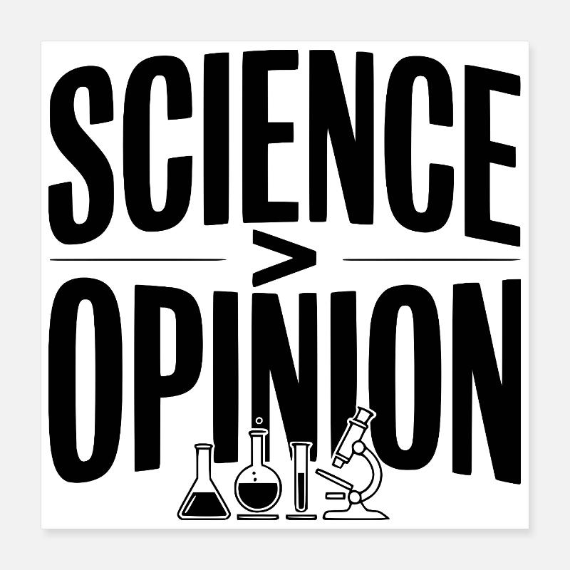 Wissenschaft > Meinung Poster 40x40 cm
