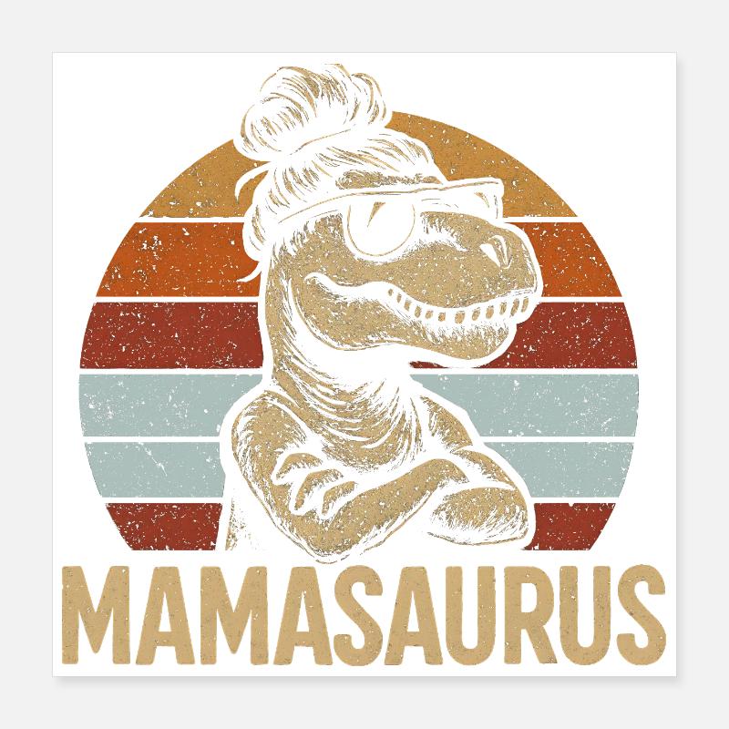 Mamasaurus Mama Mutter Geschenkidee Humor Lustig Poster 40x40 cm