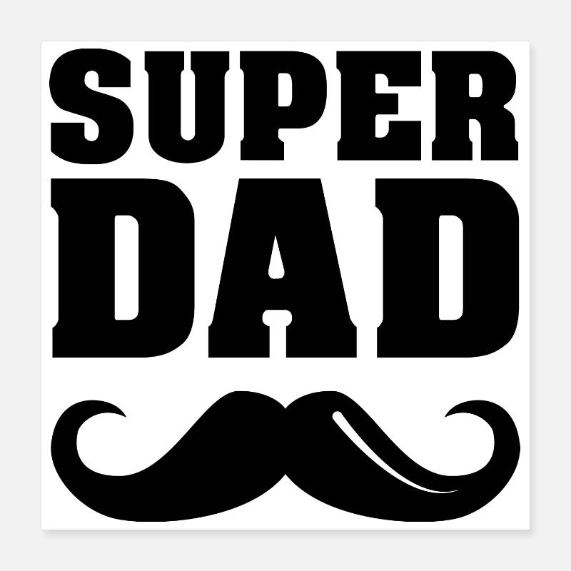 super dad Bart Bärte beards Vater Väter Symbol Poster 40x40 cm