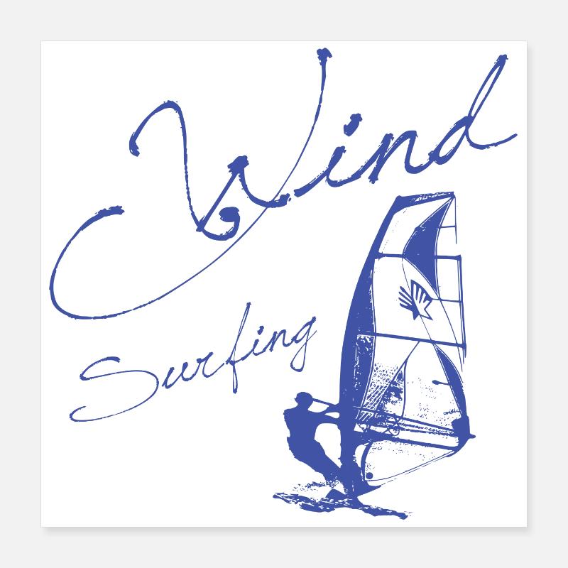 WINDSURFING - SURFER WINDSURFER Geschenk Poster 40x40 cm