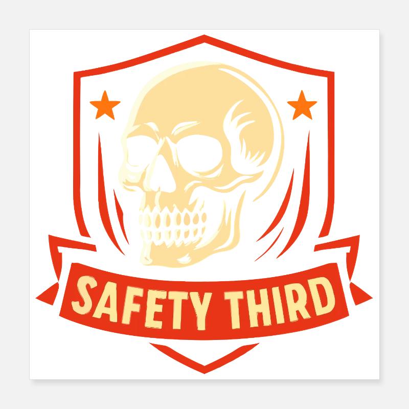 Sicherheit Dritte Abzeichen Schädel Safety Third Poster 40x40 cm