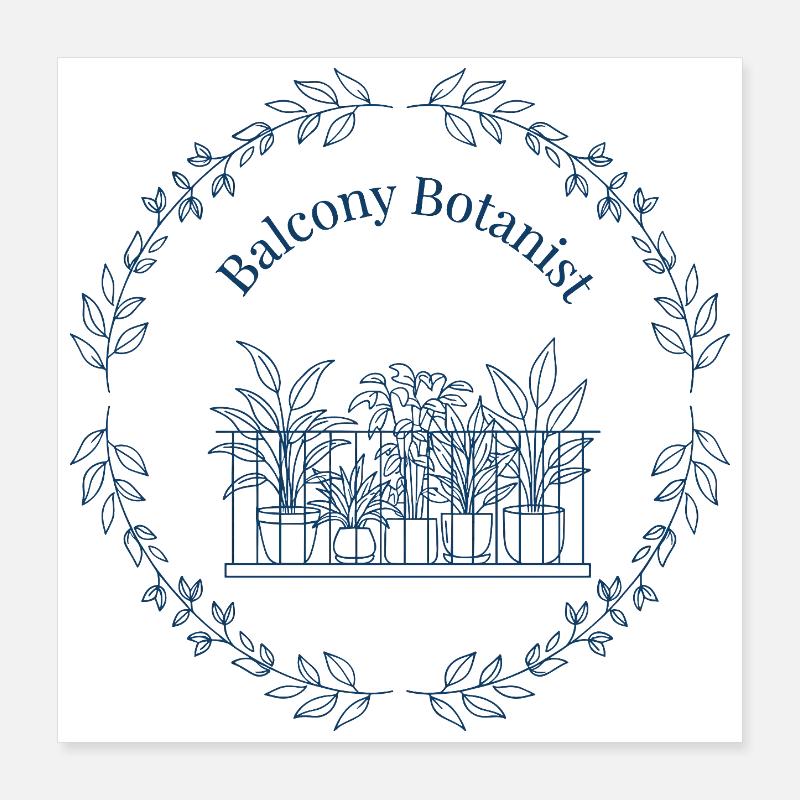 Balcony Botanist Poster 16" x 16" (40x40 cm)
