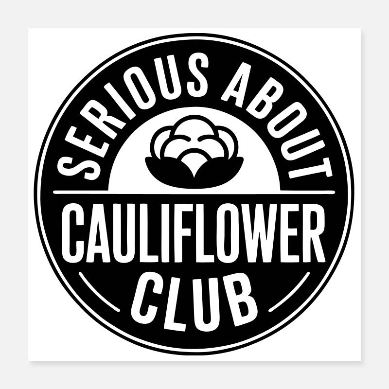 Blumenkohl serious about cauliflowers Poster 40x40 cm