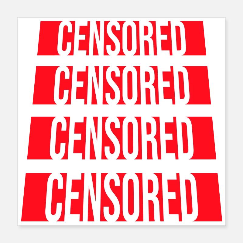 Censored Funny Statement Freedom Logo Poster 16" x 16" (40x40 cm)