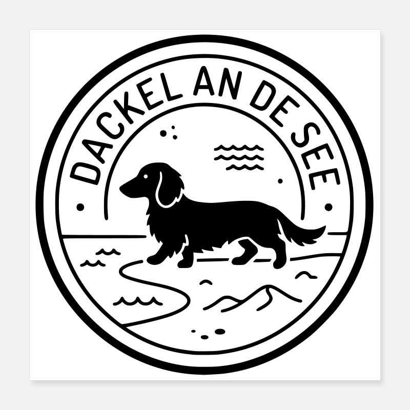 Dackel an de See Moin Platt Poster 40x40 cm