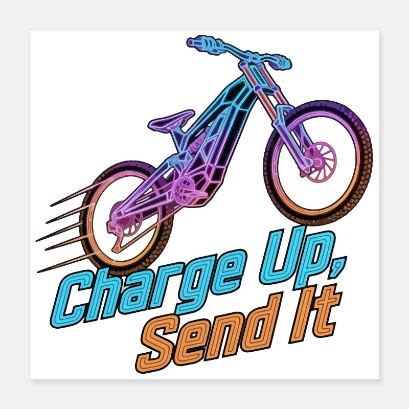 Charge Up Send It Neon E-Bike Poster 16" x 16" (40x40 cm)