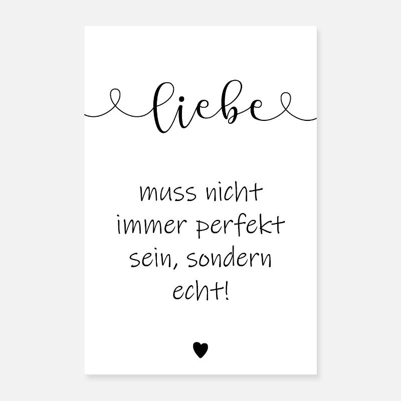 Liebe muss Echt sein, Valentinstags Poster, Liebe Poster 60x90 cm