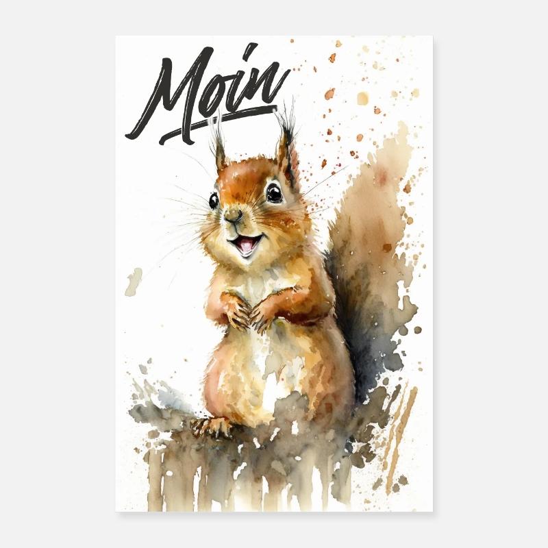 Squirrel says MOIN greeting Hello Good mood Poster 24" x 35" (60x90 cm)