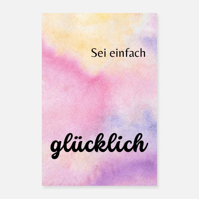 sei einfach glücklich - Poster 60x90 cm - Weiß