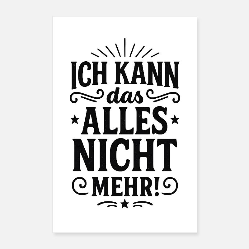 I can't do it all anymore Poster 24" x 35" (60x90 cm)